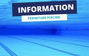 fermeture piscine des Canourgues 